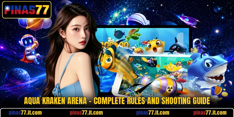 Aqua Kraken Arena - Complete Rules And Shooting Guide Aqua Kraken Arena - Complete Rules And Shooting Guide