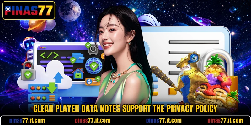 Clear player data notes support the privacy policy Clear player data notes support the privacy policy