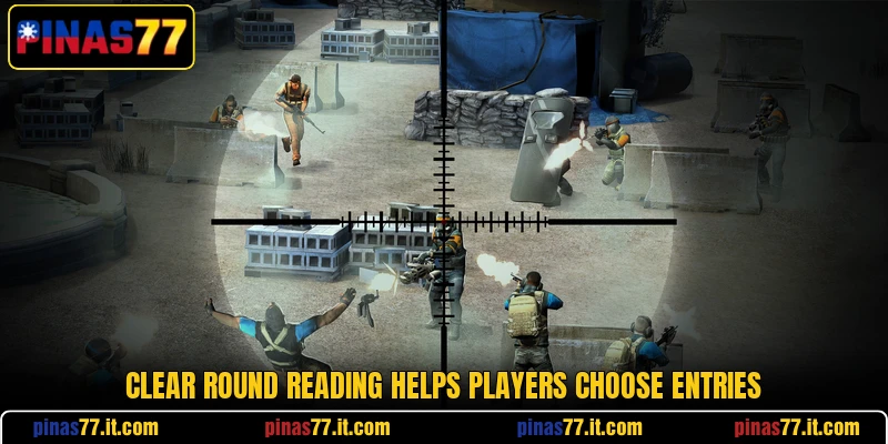 Clear round reading helps players choose entries Clear round reading helps players choose entries