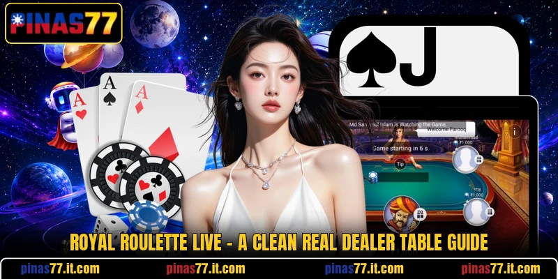 Royal Roulette Live - A Clean Real Dealer Table Guide Royal Roulette Live - A Clean Real Dealer Table Guide