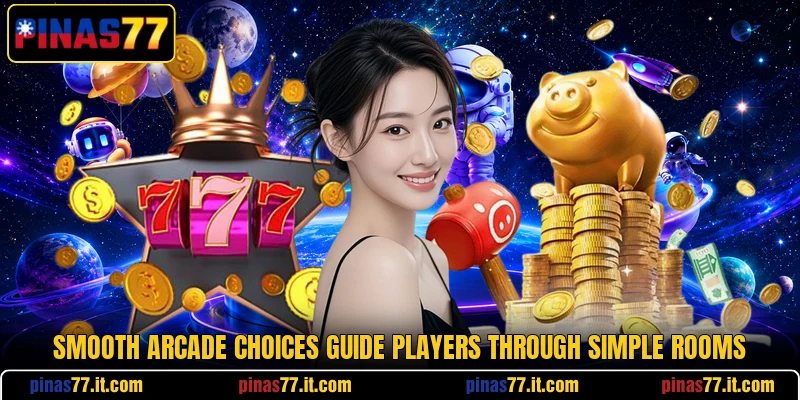 Smooth Arcade choices guide players through simple rooms Smooth Arcade choices guide players through simple rooms