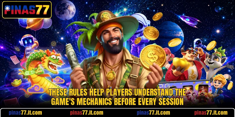 These rules help players understand the game's mechanics before every session These rules help players understand the game's mechanics before every session